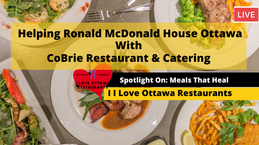 CoBrie Restaurant Helps Ronald McDonald House Ottawa